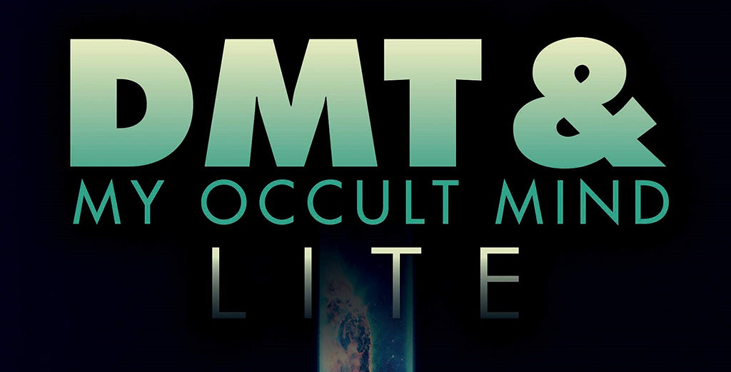 Review: DMT & My Occult Mind Lite by Dick Kahn
