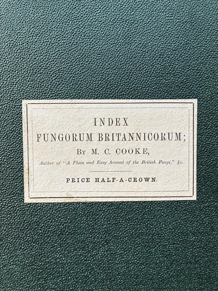 Index Fungorum Britannicorum (c.1863) by MC Cooke