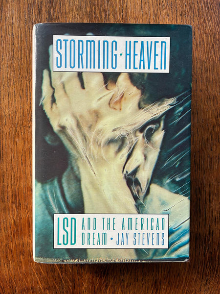 Storming Heaven: LSD and the American Dream (1988) by Jay Stevens