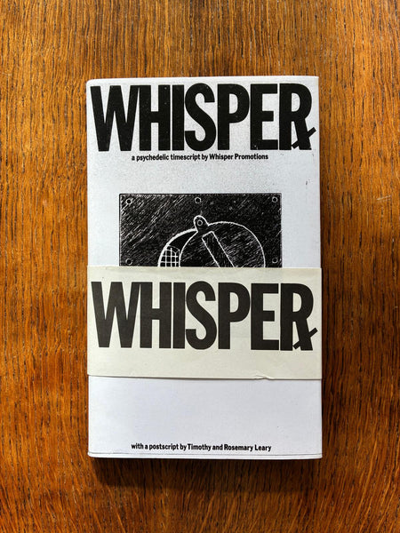 Whisper: A Psychedelic Timescript (1971) by Brian Barritt & David Ball