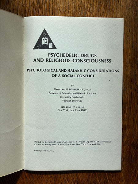 Psychedelic Drugs and Religious Consciousness (1973) by Menachem M Brayer