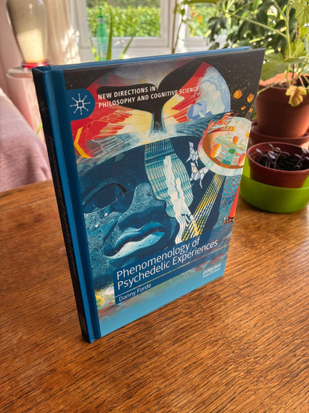 Phenomenology of Psychedelic Experiences (2025) by Danny Forde