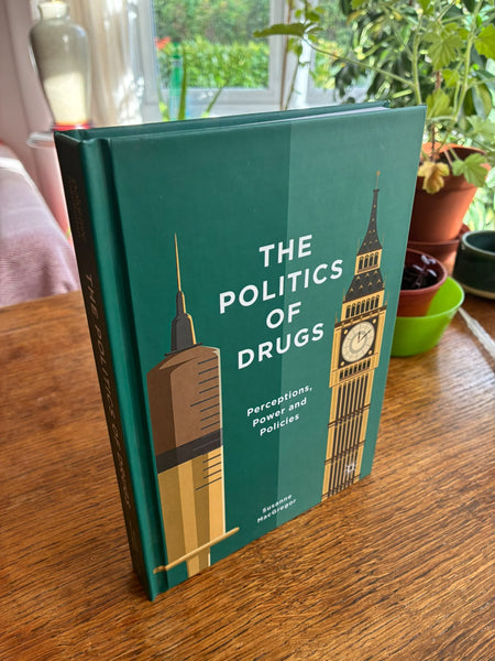 The Politics of Drugs (2017) by Susanne MacGregor