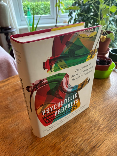 Psychedelic Prophets: The Letters of Aldous Huxley and Humphry Osmond (2018) by Bisbee et al. [eds.]