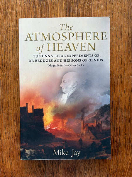 The Atmosphere of Heaven (2009) by Mike Jay