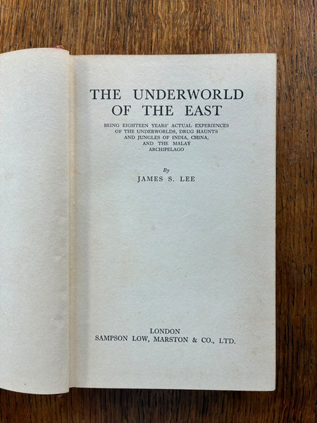 The Underworld of the East (1935) by James S Lee