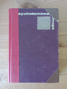 Psychotomimetic Drugs (1970) by Daniel H Efron