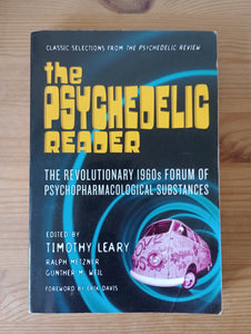The Psychedelic Reader (1993) by Timothy Leary [ed]