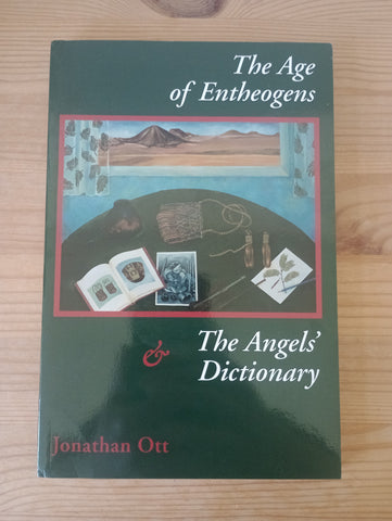 The Age of Entheogens & The Angels' Dictionary (1995) by Jonathan Ott