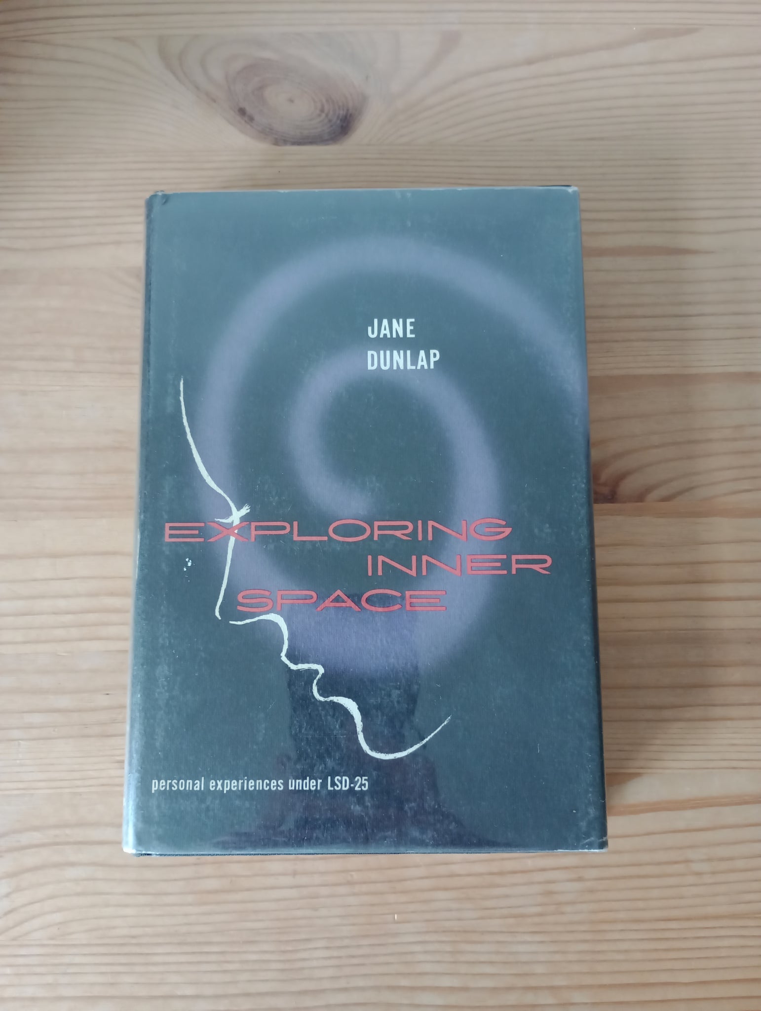 Exploring Inner Space (1961) by Jane Dunlap [Adelle Davis]