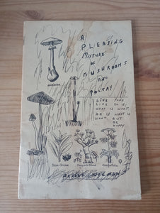 A Pleasing Mixture of Mushrooms and Poetry (1973) by Arnold Wolman [signed]
