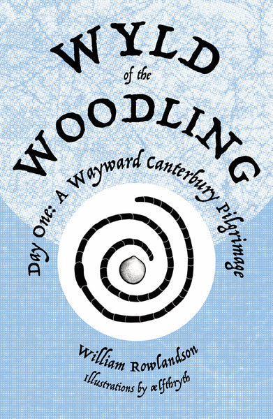 Wyld of the Woodling by William Rowlandson