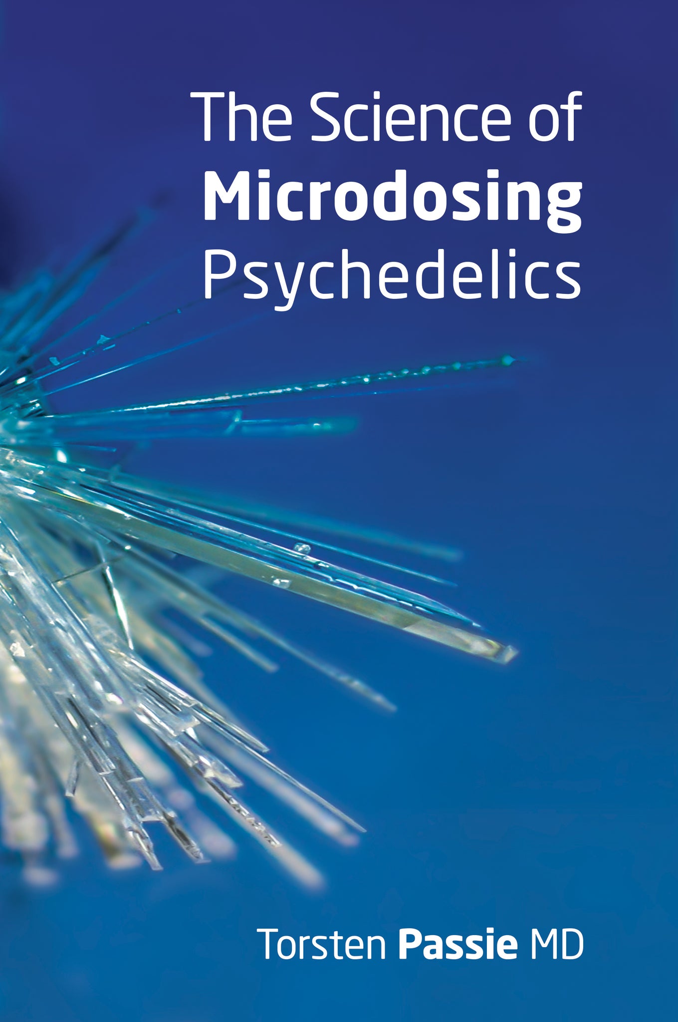 The Science of Microdosing Psychedelics by Torsten Passie